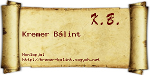 Kremer Bálint névjegykártya